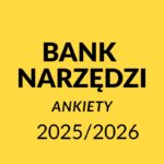 Ankiety diagnostyczne i ewaluacyjne 2025/2026 – Czynniki chroniące i ryzyka + Standardy Ochrony Małoletnich