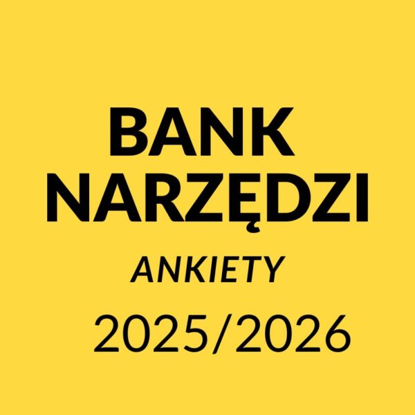 Ankiety diagnostyczne i ewaluacyjne 2025/2026 – Czynniki chroniące i ryzyka + Standardy Ochrony Małoletnich