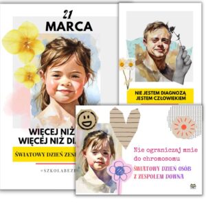 Światowy Dzień Osób z Zespołem Downa – gotowy pakiet edukacyjny dla szkoły