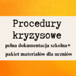 Procedury reagowania w sytuacjach kryzysowych – pełna dokumentacja dla szkół + materiały edukacyjne dla uczniów
